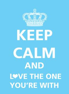 we ♥ keep calm quotes
