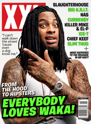 Waka Flocka Flame covers the June 2012 issue of XXL magazine which ...