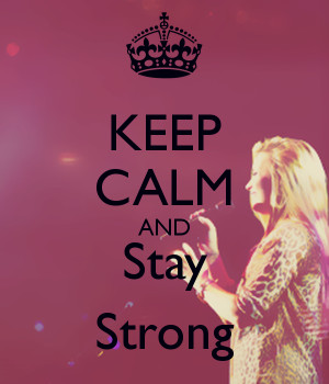 Keep Calm And Stay Strong 934png