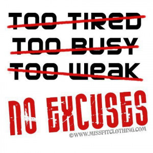 No excuse fitness quote