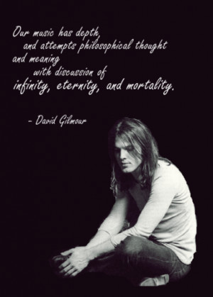 Our music has depth, and attempts philosophical thought and meaning ...