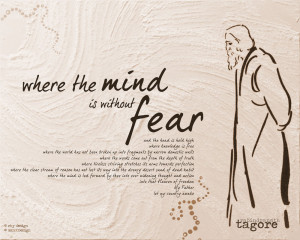 Where the mind is without fear by Rabindranath Tagore ( Poem )