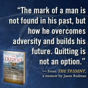 Redman Quotes Trident by jason redman.