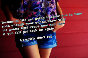 Cowgirls don't cry..