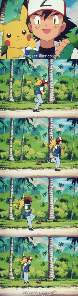 Gee, Ash, short attention span dude...