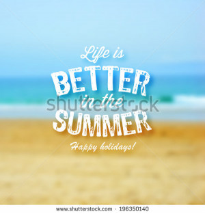 Vector typography. Summer Holidays Label in beach background. Quote ...