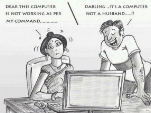 Funny Quote with Image !! “ Wife: Dear, this computer is not working ...