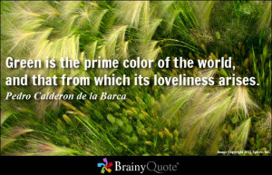 green is the prime color of the world and that from which its ...