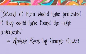 George orwell quotes and sayings right arguments wise