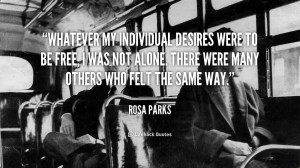 Related with Rosa Parks Famous Quote