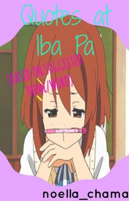 Quotes at Patama (BASED ON SUGGESTED THEME/WORD) - Wattpad