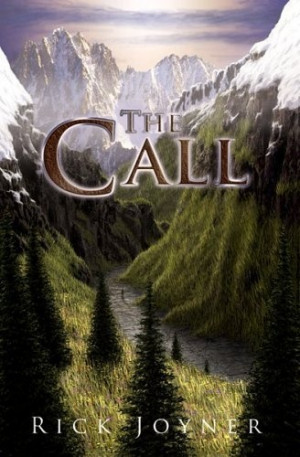 The Call by Rick Joyner, http://www.amazon.com/dp/1929371896/ref=cm_sw ...