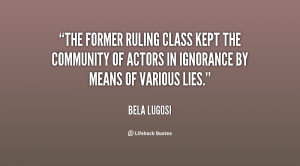 The former ruling class kept the community of actors in ignorance by ...