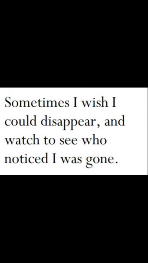 Disappear Quote Quotes Sad