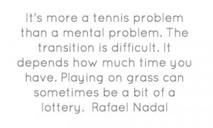 Rafael Nadal Quote
