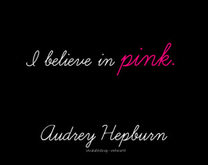 audrey hepburn, love, pink, quote