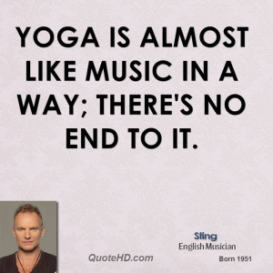 sting-sting-yoga-is-almost-like-music-in-a-way-theres-no-end-to.jpg