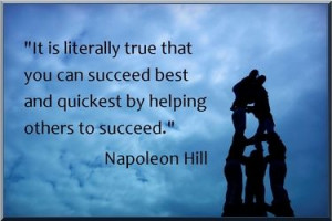 Business Networking Quote: You can succeed best and quickest by ...