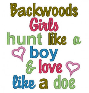 Instant Download Backwoods Girls Hunt Like a by ChickpeaEmbroidery, $2 ...