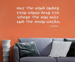 Wall Decal Quote - Gandalf Wind under your Wings quote - JRR Tolkien ...