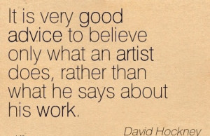 brilliant-work-quote-by-david-hockey-it-is-very-good-advice-to-believe ...