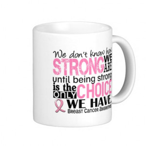 Breast Cancer How Strong We Are Classic White Coffee Mug