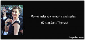 Kristin Scott Thomas Quote