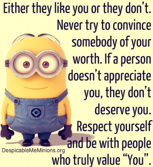 Minion-Quotes-Either-they-like-you-or-they-dont.jpg