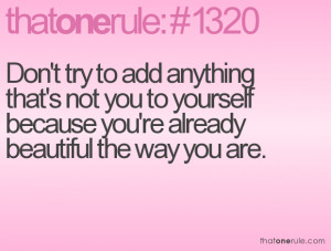 Quotes About Being Beautiful The Way You Are