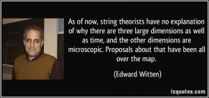 As of now, string theorists have no explanation of why there are three ...
