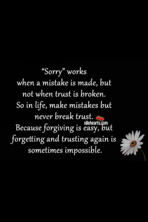 so so true.. i have forgiven, and i am deeply sorry for the loss of ...