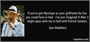 quote-if-you-ve-got-mystique-as-your-girlfriend-the-fun-you-could-have ...
