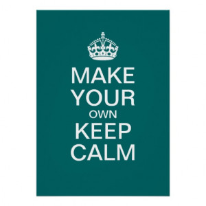 make_your_own_keep_calm_poster_template ...
