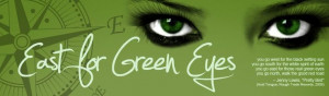 green eyes quotes sayings | Home About Me Works in Progress Blogfests ...