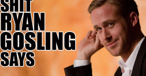 Sh*t Ryan Gosling Says: his 14 best Gangster Squad quotes