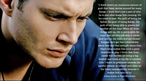 ... Ackles Quotes, Supernatural Obsession, Jensen Ackles, Dean O'Gorman