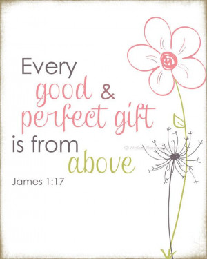 8x10 art print / Every good and perfect gift (James 1:17) @Meredith ...