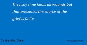They say time heals all wounds, but that presumes the source of the ...