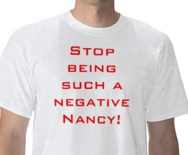 Message: Re: Another Negative Nelly...