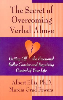 ... Abuse: Getting Off the Emotional Roller Coaster and Regaining Control
