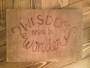 Quote Wood Burned Home Decor Sign