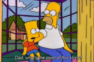 The 100 Best Classic Simpsons Quotes Dad, what's the point of this ...