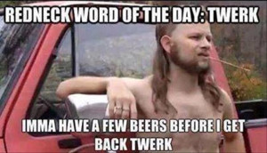 Redneck word of the day
