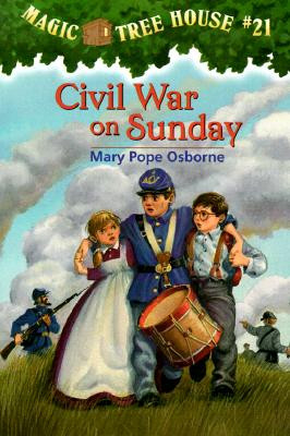 Civil War on Sunday (Magic Tree House Series) by Mary Pope Osborne ...