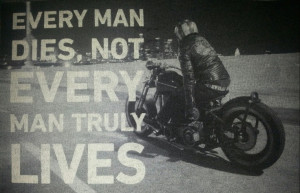 LIVING LIFE ON A MOTORCYCLE