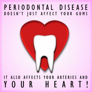 Studies have shown links between periodontal (gum) disease, heart ...