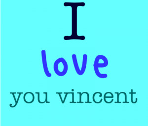 Love You Vincent Grand