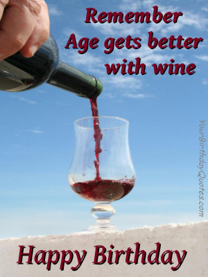 birthday wishes quotes funny wine age jpg funny birthday wishes 1