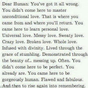 You came here to learn personal love. Messy love. Crazy love. Broken ...