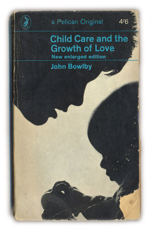 1965 Child Care and Growth of Love – John Bowlby